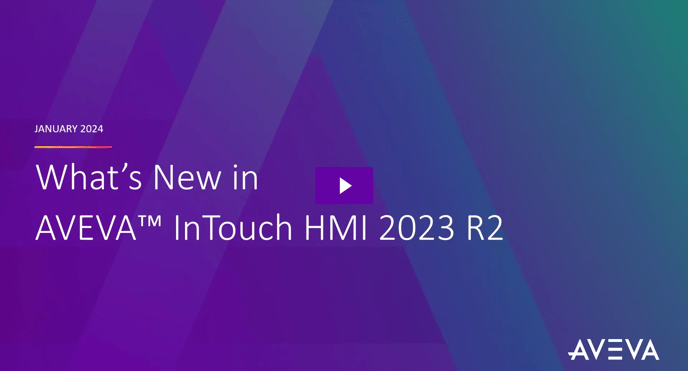 AVEVA InTouch HMI 2023 R2 版本更新